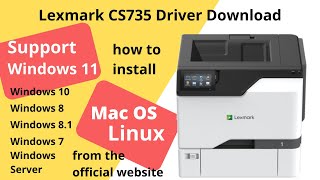 Lexmark CS735 Driver Download and Setup Windows 11 Windows 10 Mac 13 Mac 12 [upl. by Deeas]