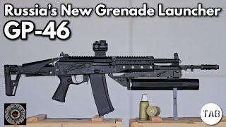 The GP46 Russias New Grenade Launcher [upl. by Nosde]