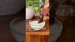 Rice water toner for glass skin [upl. by Erna488]