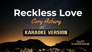 Reckless Love  Cory Asbury  KARAOKE VERSION [upl. by Lertram]