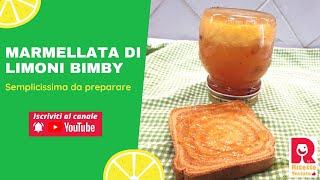 Marmellata di Limoni Bimby  Ricette Testate [upl. by Ahtiekahs]