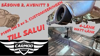 CARMOD Säsong 2 Avsnitt 3 Volvo P1800Custom del 22 Ombyggnationer [upl. by Llertniuq]