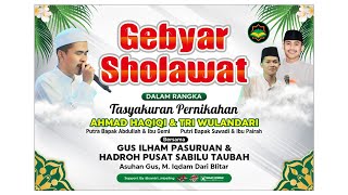 GEBYAR SHOLAWAT BERSAMA HADROH PUSAT SABILU TAUBAH BT DANUBADOL DKK DALAM PERNIKAHAN HAQIQI amp TRI [upl. by Lange941]