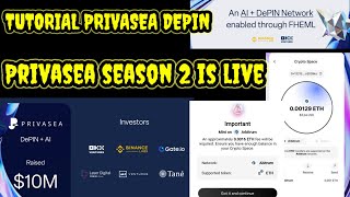 TUTORIAL GARAP PRIVASEA SAEASON 2 AI DEPIN FUNDING 10 JUTA DOLLAR SIMAK SAMPAI AKHIR [upl. by Feledy]