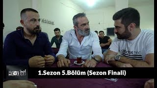 Heye33’1Sezon  5Bölüm 1Sezon Finali [upl. by Ecnav]