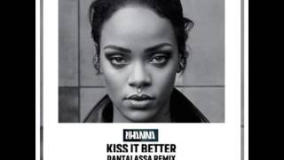 Rihanna  Kiss It Better PANTALASSA Funk Remix [upl. by Neleag]