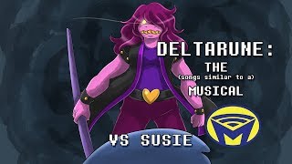 Deltarune the not Musical  VS Susie [upl. by Airotkciv]