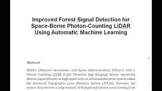 Improved Forest Signal Detection for Space Borne Photon Counting LiDAR Using Automatic Machine Learn [upl. by Rogerg768]