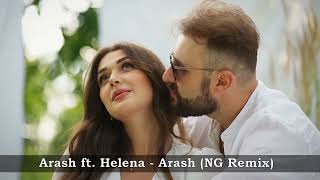 Arash ft Helena  Arash  NG Remix [upl. by Ameer]