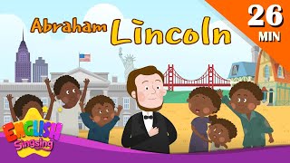 Abraham Lincoln  More biographies I Kids Biography Compilation by English Singsing [upl. by Yelsehc]