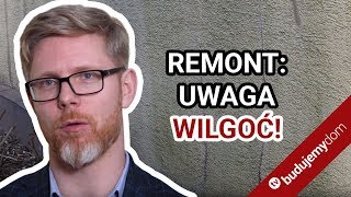 Stary dom  gdy jest wilgoć w ścianach i podłodze Co robić [upl. by Nifares]