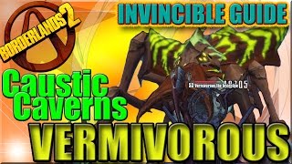 Borderlands 2  VERMIVOROUS 2  Caustic Caverns [upl. by Punke]