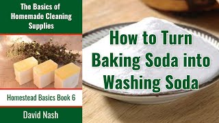 How to Turn Baking Soda into Washing Soda  Simple Stovetop Process [upl. by Wernsman]