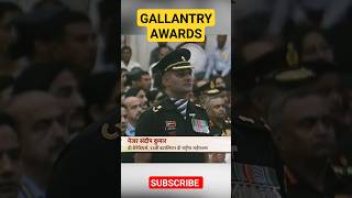 Gallantry Awards Major Sandeep Kumar indianarmy army viral armylover [upl. by Retsam572]