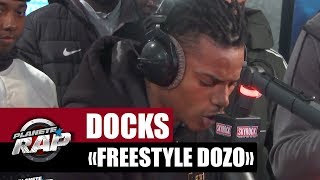 Docks quotFreestyle Dozoquot PlanèteRap [upl. by Nataline130]