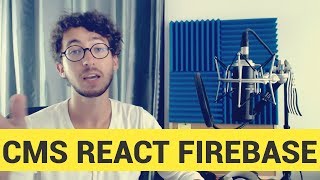 Créer un CMS avec ReactJS et Firebase [upl. by Airamana179]