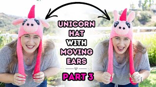 How to Crochet the Unicorn Hat with Moving Ears  Part 3 of the HAPPY HEADS Mystery Crochet Along [upl. by Elleved615]