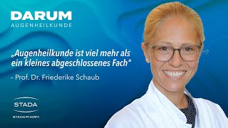 UnivProf Friederike Schaub – Darum Augenheilkunde [upl. by Conte]