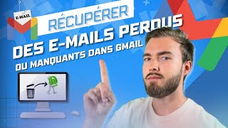 Comment récupérer ses emails perdus ou supprimés Gmail [upl. by Dee Dee]