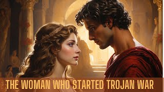 Helen of Troy  The Woman Who Started The Trojan War [upl. by Rebba]