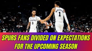 Spurs Fans Divided on Expectations for the Upcoming Season [upl. by Naihtsirc]