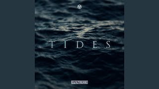 Tides Extended Mix [upl. by Dnomzed902]