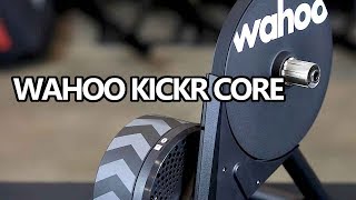 Wahoo Kickr Core Overview [upl. by Ramses998]