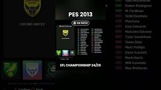 PES 2013  EFL CHAMPIONSHIP 25  ISN PATCH patch2024 [upl. by Notyalk]