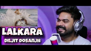 Reaction on  Diljit Dosanjh Lalkaara Official Audio Feat Sultaan  GHOST  Intense Raj Ranjodh [upl. by Noskcaj]