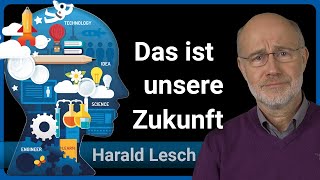 Harald Lesch So wird unsere Zukunft aussehen • Schule Bildung Arbeit • Die Menschheit nach 2100 [upl. by Heck]