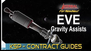 How to Flyby Eve amp Return  KERBAL SPACE PROGRAM Contract Tutorials [upl. by Lebaron]