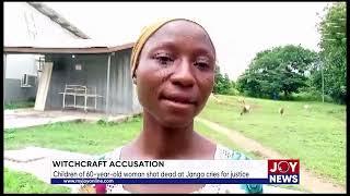 Witchcraft accusations Children of 60yearold woman shot at Janga cries for justice [upl. by Dacey]