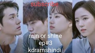 rain or shine episode 3 Korean drama Hindi dubbed new Korean drama Hindi dubbed [upl. by Gipson853]