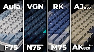 Aula F75 vs Ajazz AK820 Pro vs RK M75 vs VGN N75 Pro  Which One Should You Buy [upl. by Seiter922]