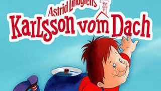 Karlsson vom Dach  ganzer Film auf Deutsch youtube  ganzer Film auf Deutsch youtube [upl. by Socha]