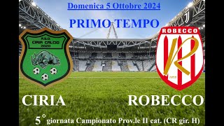 CIRIA vs ROBECCO 1°Tempo [upl. by Ordnazil]