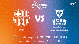 🔴 DIRECTO Barça  UCAM Murcia Redexis  Minicopa Endesa Tarragona 2023 [upl. by Mcclain]