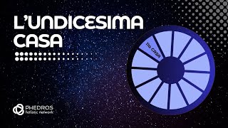 Lundicesima casa in astrologia [upl. by Sergei]