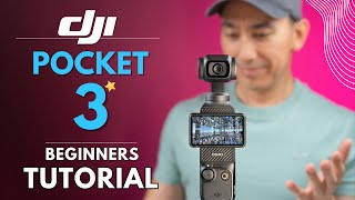 DJI OSMO POCKET 3 Tutorial Beginners Guide and How to Use [upl. by Atinuhs698]