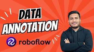 How to Perform Data Annotation using Roboflow [upl. by Hendrick236]