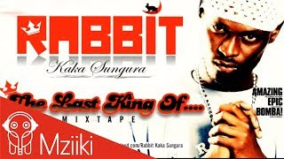 Rabbit Nalia Ft Kizo B The Last King Of MIXTAPE [upl. by Idnam956]