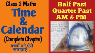 Time amp Calendar  Clock  Telling Time  Half Past Quarter Past Quarter to  Class 2 Maths [upl. by Eidas]