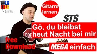 Gö du bleibst heut Nacht bei mir STS Gitarre lernen 🎸 [upl. by Rosner]