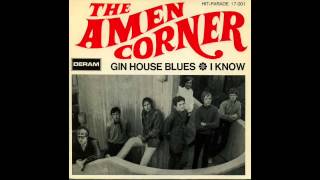 The Amen Corner  Gin House Blues [upl. by Oirretna788]