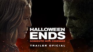 Halloween Ends  Trailer Final Dublado [upl. by Anibas819]