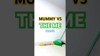 MUMMY VS ME PART 12 ytshorts comedy relativesfun funny mummycomedy mummy relatable shorts [upl. by Nicks463]