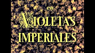 Violetas imperiales 1952 Créditos y texto castellanos originales de época [upl. by Vivie734]