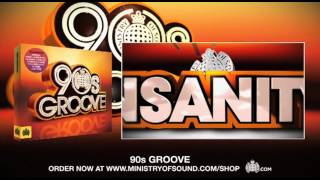 90s Groove Minimix Ministry of Sound UK OUT NOW [upl. by Crosse]