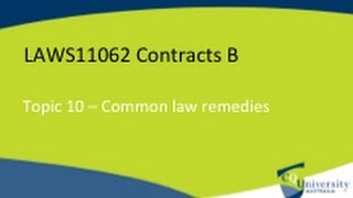 Contract law  common law remedies [upl. by Cirederf744]