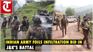 Indian Army foils infiltration bid in Jammu and Kashmirs Battal one soldier injured [upl. by Joab]